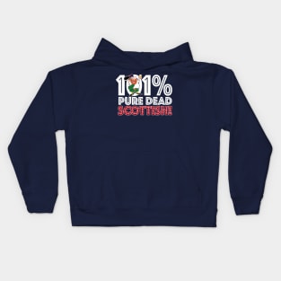 101% PURE DEAD SCOTTISH! Kids Hoodie